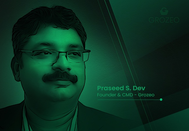 Praseed S Dev: The Innovator Behind Grozeo’s Retail Revolution